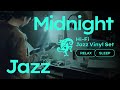 Midnight Jazz Vinyl Set // Deep Relaxation & Sleep Aid [50min / 4K]