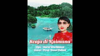 Download Lagu dewiyuliati2024 SENJA DI KAIMANA MP3