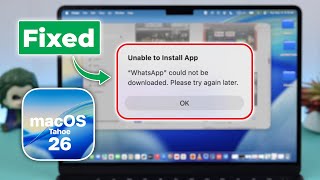MacBook: Unable to Install App on MacOS 26 Tahoe? - Fix!