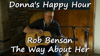 Donnas Happy Hour Rob Benson - The Way About Her