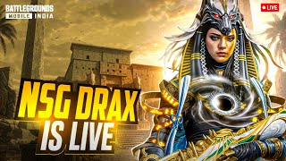 NSG DRAX - BGMI COMEBACK LIVE | NEW SEASON NEW ENERGY!