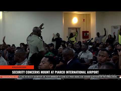 SECURITY CONCERNS MOUNT AT PIARCO INTERNATIONAL AIRPORT