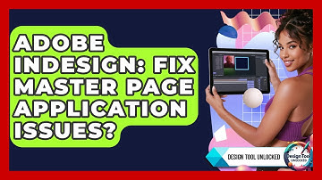 Adobe InDesign: Fix Master Page Application Issues? - Design Tool Unlocked