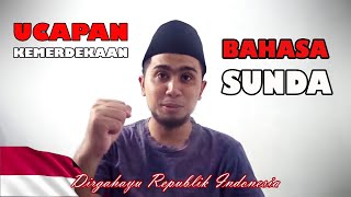 Ucapan Selamat Hari Kemerdekaan Dengan Bahasa Sunda