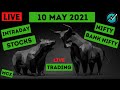 Live Intraday Trading on 10 May 2021 | Nifty Trend Today | Banknifty Live Intraday Strategy Today