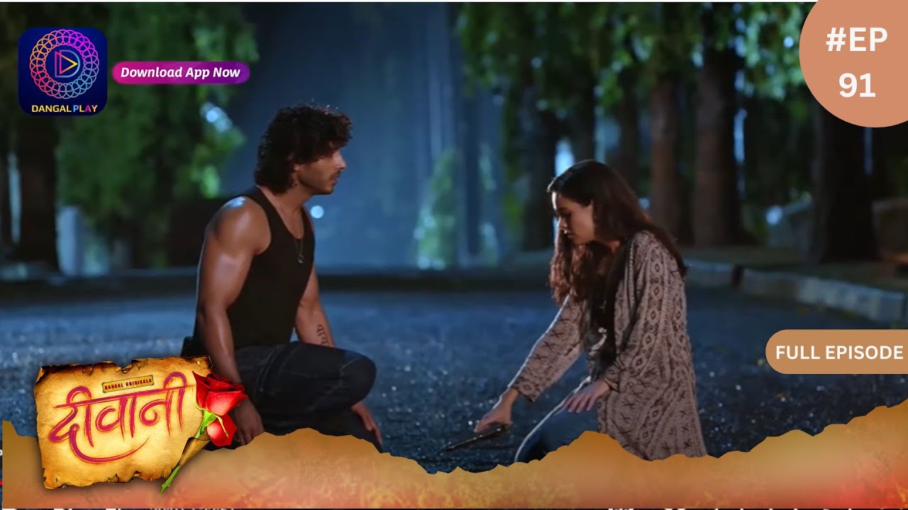 Deewani | Full Episode 91 | 1 July 2024 | दीवानी | Dangal TV