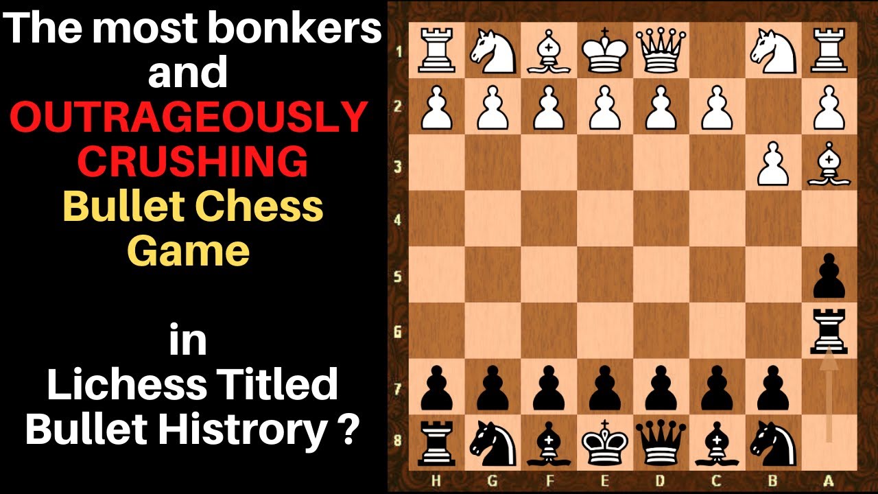 The most outrageously devastating bullet chess game in Lichess Titled