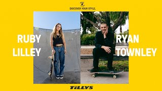 Tillys Announces Skateboarders Ruby Lilley and Ryan Townley as Brand Ambassadors