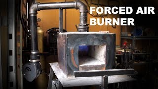 Building a Forced Air Burner For My Forge