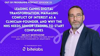Dr Guy Northover on CAMHS Digital Transformation, Clinician-Founder Conflicts and Founding Anathem