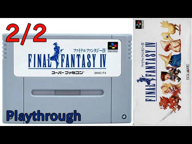 SNES Playthrough Final Fantasy IV (4) (2/2 Full) - YouTube