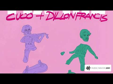 FIX ME cuco+Dillonfrancis