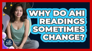 Why Do AHI Readings Sometimes Change? - Sleep Apnea Support Network