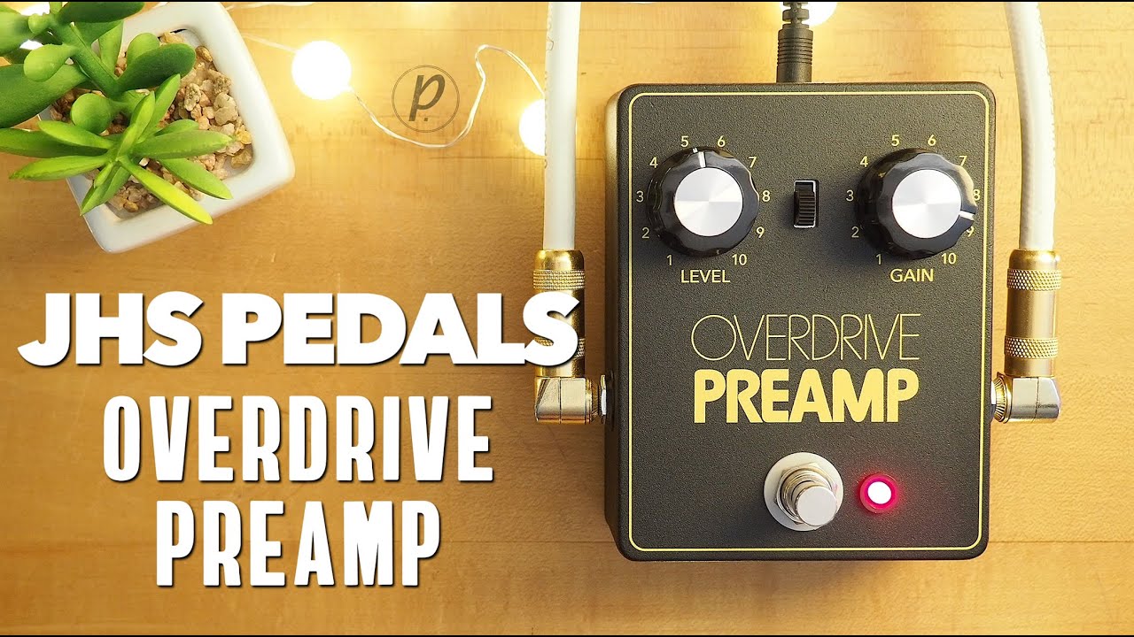 JHS Pedals Overdrive Preamp JHS Pedals Overdrive Preamp