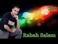 Rabah Salam - Wadam Fhimakh - Official Video