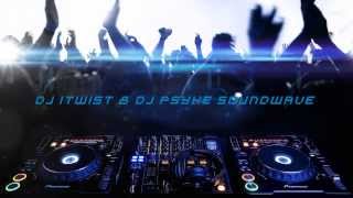 DJ iTwist & DJ Psyke Soundwave Minimix 2013