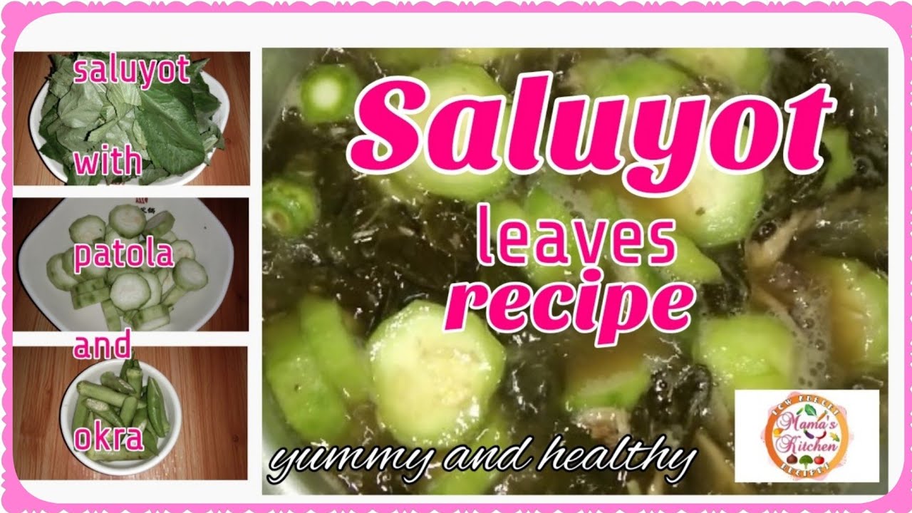 Paano magluto ng Saluyot with Okra and Patola/ang sarap!!! YouTube