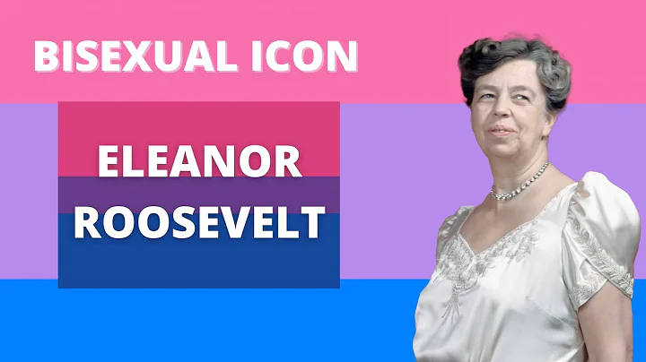 Eleanor Roosevelt is a Bisexual Icon | QUEER HISTORY