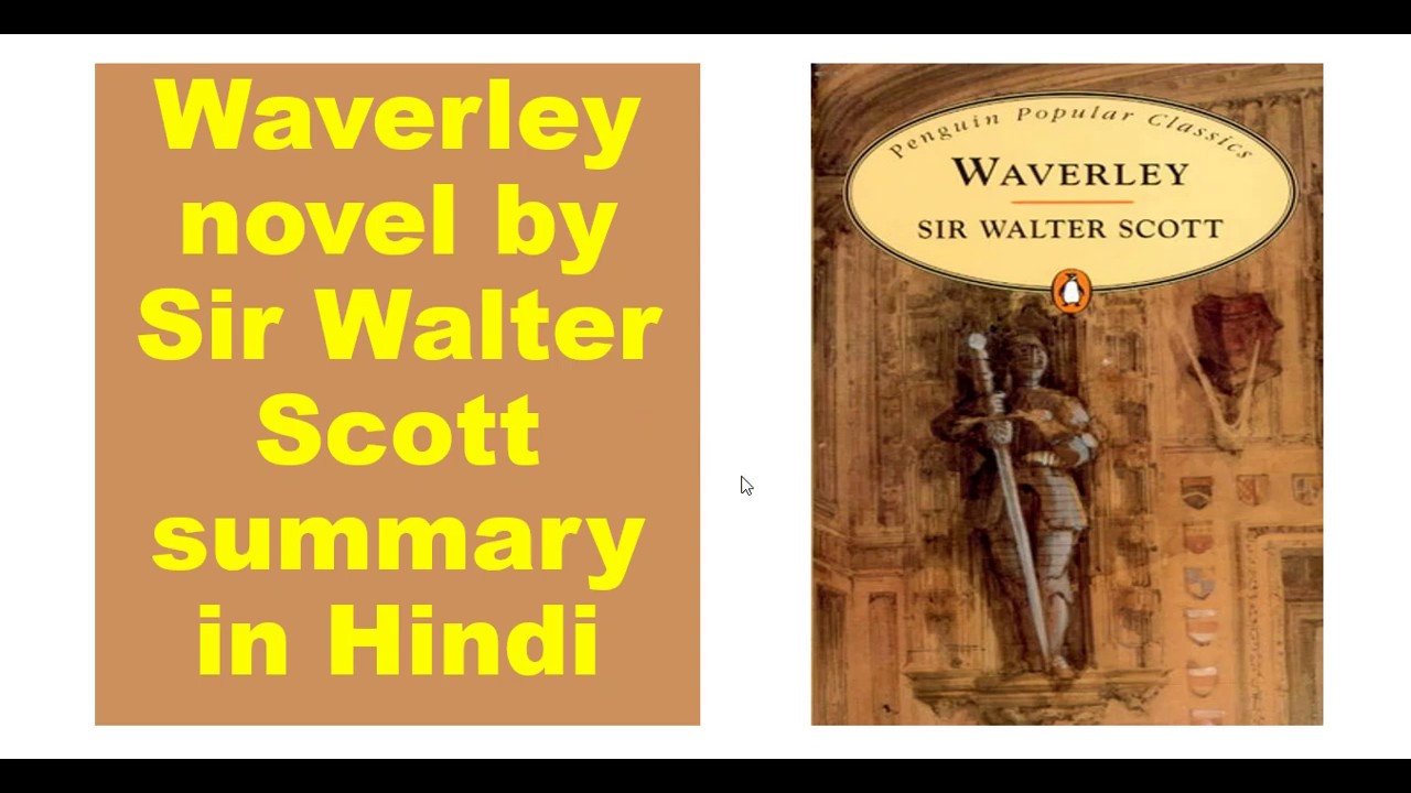 Waverley Novel By Sir Walter Scott Summary In Hindi Youtube
