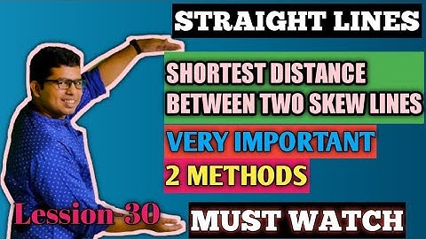 Shortest Distance Between Two Lines | Shortest Distance Between Two Skew Lines | Class 12 Math