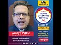 Meet the Entrepreneur, Angel Investor, Aditya Pittie, at the 11th Edition | Indore Lit Fest