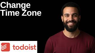 Todoist Change Time Zone(Step By Step Guide) screenshot 3