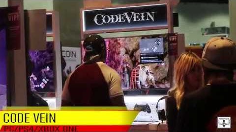 E3 2018 - Code Vein (Gameplay)