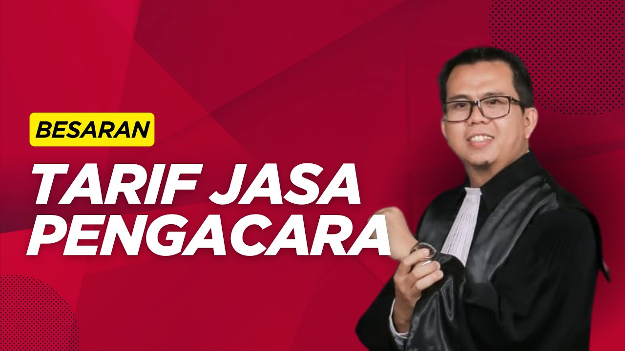 BIAYA JASA PENGACARA