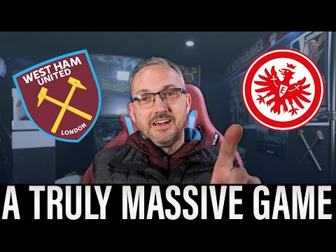 A truly massive game for Moysies Hammers | West Ham United v Eintracht Frankfurt UEFA Europa League