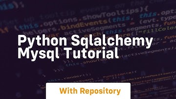 python sqlalchemy mysql tutorial