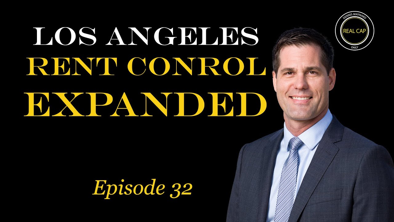 Los Angeles Rent Control Expanded Real Cap Daily 32 YouTube
