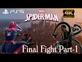 Spider-Man Remastered 🕷️ | Final Fight Part 1 💥 | Epic Battle with Otto Octavius (Doc Ock) 🔥