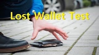 Short Story: Lost Wallet Test - If you found an abandoned wallet, would you give it back?