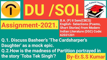 DU/SOL AssignmentI2021IB.A. (P) II Seme(CBCS)English(Poems, Short Stories) Modern Indian Literature