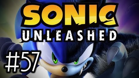 Sonic Unleashed - Ep. 57 - Eggmanland Round 2 - Sonic (Xbox 360)