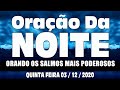 ORAÇÃO DA NOITE - QUINTA FEIRA 03 DE NOVEMBRO ( TENHA UMA NOITE ABENÇOADA E DE MUITA PAZ )