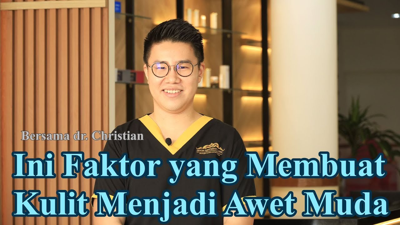 Ini Faktor yang Membuat Kulit Menjadi Awet Muda 