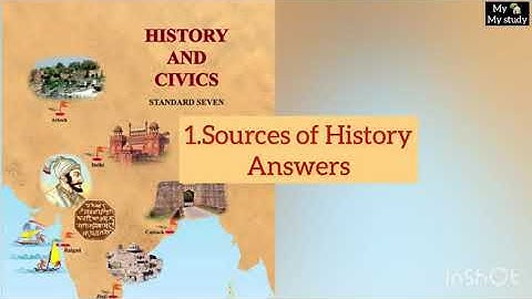 7th History chapter:1 Sources of History Answers