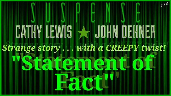 "Statement of Fact"  CATHY LEWIS, JOHN DEHNER  Cre...