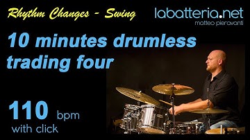 Swing - 10 minutes drumless trading four 110 Bpm with click