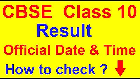 CBSE Class 10 result official date and time 2020 | CBSE Class 10 result 2020 date | board exam 2020