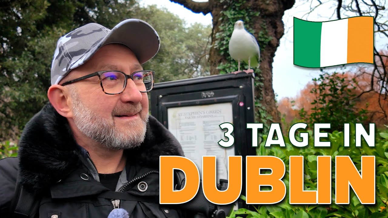 Sehenswürdigkeiten in Dublin und einige Dublin Tipps • Irland Tag 3 | VLOG 371