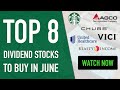 TOP 8 DIVIDEND STOCKS TO BUY IN JUNE | DIVIDEND INVESTING