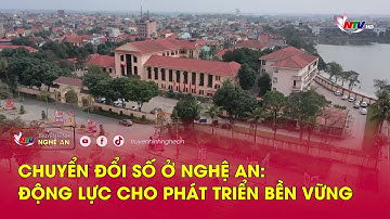 Chuyển đổi số ở Nghệ An: Động lực cho phát triển bền vững