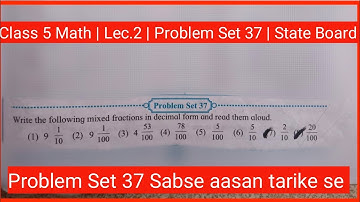 Class 5 Math | Chapter 9 | Lecture 2 | Problem Set 37 | by Math teaching with Madhuri | State Board