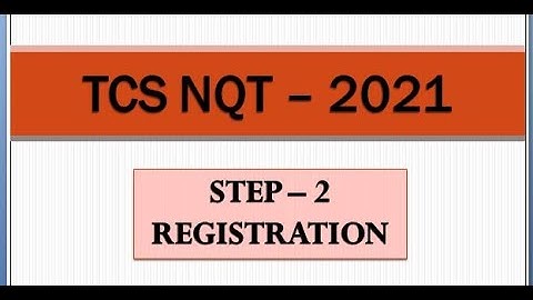TCS NQT --- STEP 2 REGISTRATION