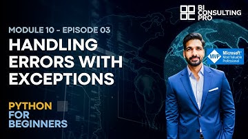 Handling Errors with Exceptions (try / except) | Python for Beginners | Module 10 - Ep 03