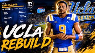 I Rebuilt the UCLA BRUINS on College Football 27! EP.1