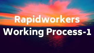 Rapidworkers Working Process 2018 Part-1 || Rapidworkers Visiting Job Working Process 2018 Part-1