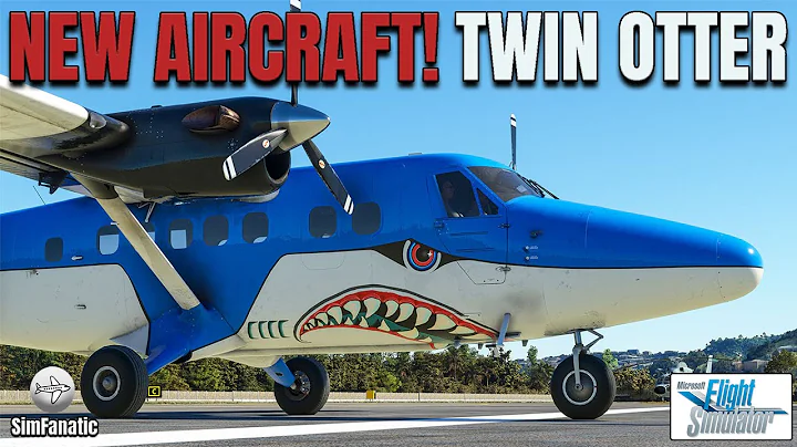 MSFS 2020 | New Aircraft PC & XBOX | Aerosoft DHC-6 Twin Otter | Microsoft Flight Simulator | News
